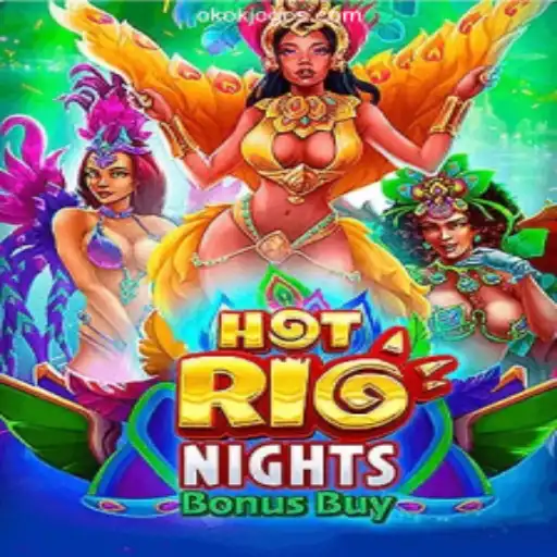 Explore the Thrills of HotRioNightsBonusBuy at OKOK Cassino Online